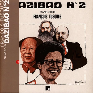 Francois Tusques - Piano Dazibao N°2