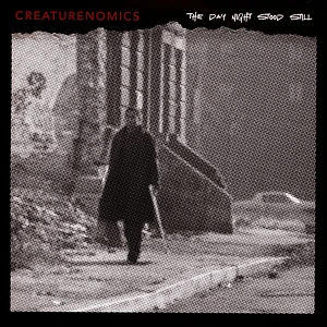 Creaturenomics - The Day Night Stood Still