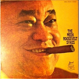Roosevelt Sykes - The Meek Roosevelt Sykes