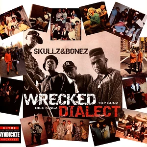 Wrecked Dialect - Skullz & Bones