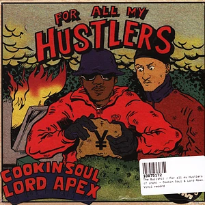 Cookin Soul & Lord Apex - The Bullshit / For All My Hustlers Red Vinyl Edition