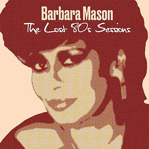 Barbara Mason - The Lost 80s Sessions Record Store Day 2022 Vinyl Edition