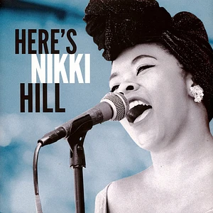 Nikki Hill - Here's Nikki Hill
