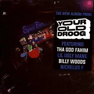 Your Old Droog - Space Bar