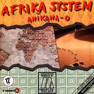 Afrika System - Anikana-O Moplex Remixes