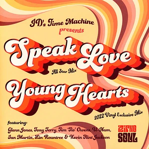 J.D.'S Time Machine - Speak Love / Young Hearts