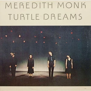 Meredith Monk - Turtle Dreams