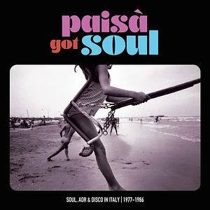 V.A. - Paisa' Got Soul - Soul, Aor & Disco In Italy