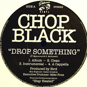 Chop Black - Drop Something / Dumped On