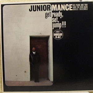 Junior Mance Trio With The Bob Bain Brass Ensemble - Get Ready, Set, Jump!!!