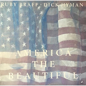 Ruby Braff · Dick Hyman - America The Beautiful