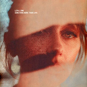 Lera Lynn - Something More Than Love Colored Vinyl Edition