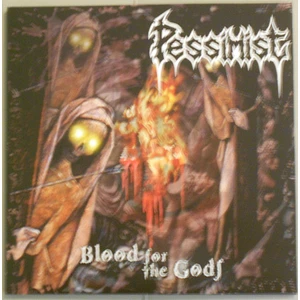 Pessimist - Blood For The Gods