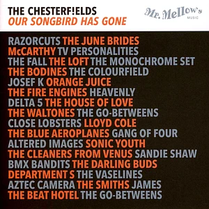 The Chesterfields - Our Songbird Has Gone