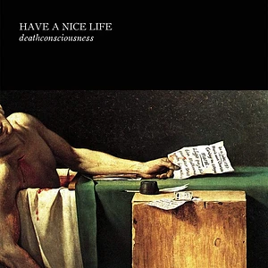 Have A Nice Life - Deathconsciousness Colored Vinyl Edition