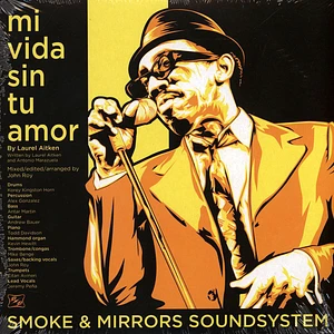 Smoke & Mirrors Soundsystem - Mi Vida Sin Tu Amor / I'm A Man