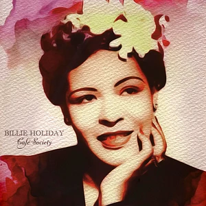Billie Holiday - Cafè Society
