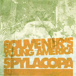 Souvenir's Young America / Spylacopa - The Towering Abyss / The Duke
