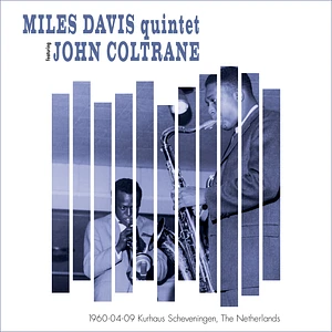 Miles Davis Quintet Feat. John Coltrane - The Netherlands
