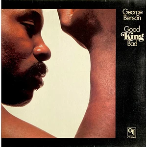 George Benson - Good King Bad