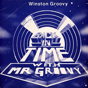 Winston Groovy - Back In Time With Mr. Groovy