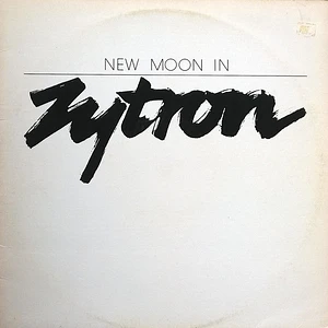 Zytron - New Moon In Zytron