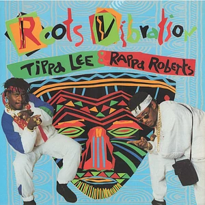 Tippa Lee & Rappa Robert - Roots Vibration