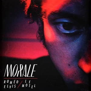 Romeo Elvis & Le Motel - Morale