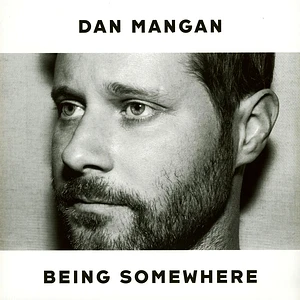 Dan Mangan - Being Somewhere