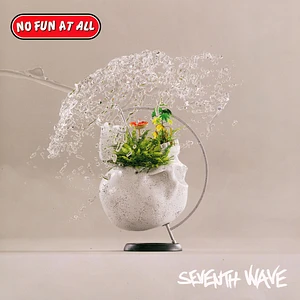 No Fun At All - Seventh Wave Colored Vinyl Edition