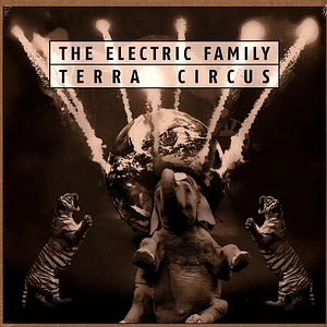 The Electric Family - Terra Circus
