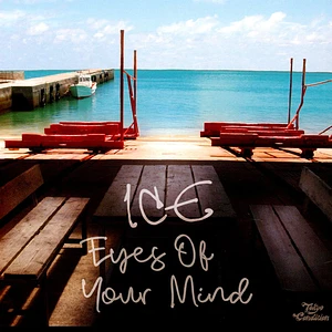 Ice - Eyes Of Your Mind / Blue Moon