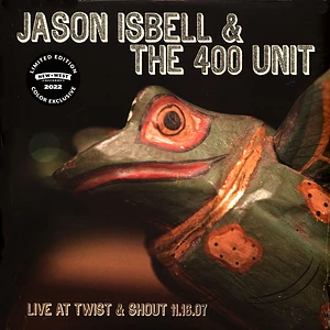 Jason And The 400 Unit Isbell - Twist & Shout 11.16.07