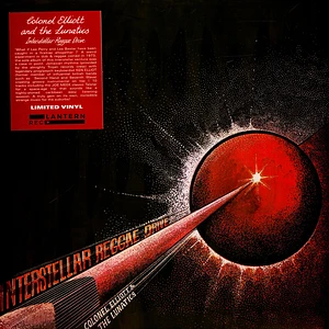 Colonel Elliott & The Lunatics - Interstellar Reggae Drive