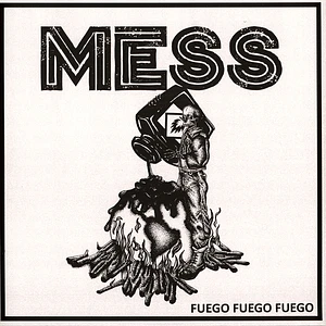 Mess - Fuego Fuego Fuego