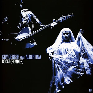 Guy Gerber - Bocat Feat. Albertina
