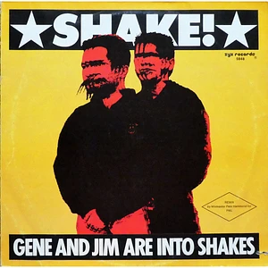 Gene And Jim Are Into Shakes - Shake!