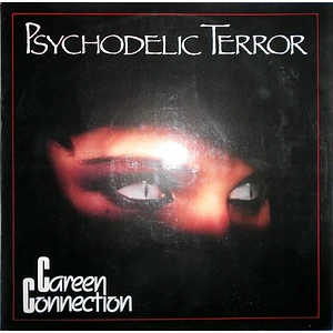 Careen Connection - Psychodelic Terror