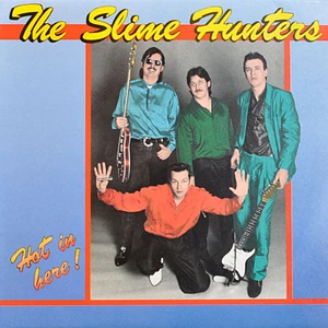 The Slime Hunters - Hot In Here