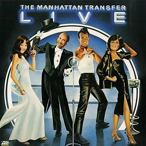 The Manhattan Transfer - Live