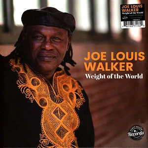 Joe Louis Walker - Weight Of The World Colored Vinyl Edition