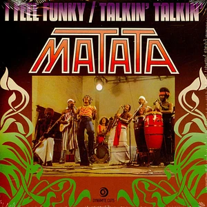 Matata - I Feel Funky / Talkin' Talkin