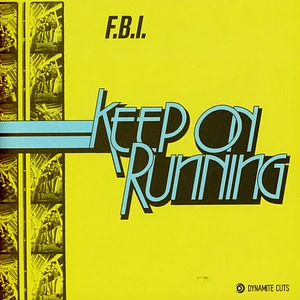 F.B.I. - Keep On Running Black Vinyl Edition