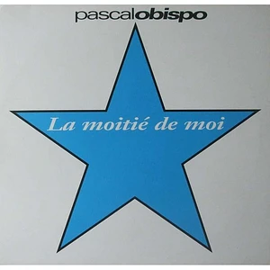Pascal Obispo - La Moitié De Moi
