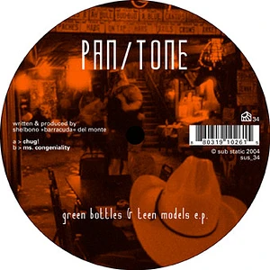 Pan/Tone - Green Bottles & Teen Models EP