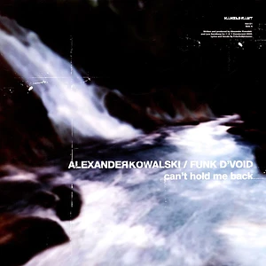 Alexander Kowalski & Funk D'void & Joris Voorn - Can't Hold Me Back / She's Worth It