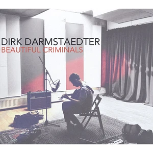 Dirk Darmstaedter - Beautiful Criminals