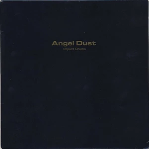 Angel Dust - Impact Drums