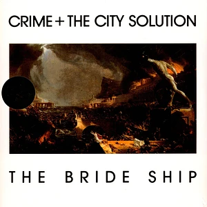 Crime & The City Solution - The Bride Ship Colored Vinyl Edition
