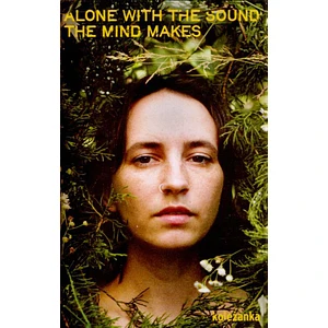 Kolezanka - Alone With The Sound The Mind Makes